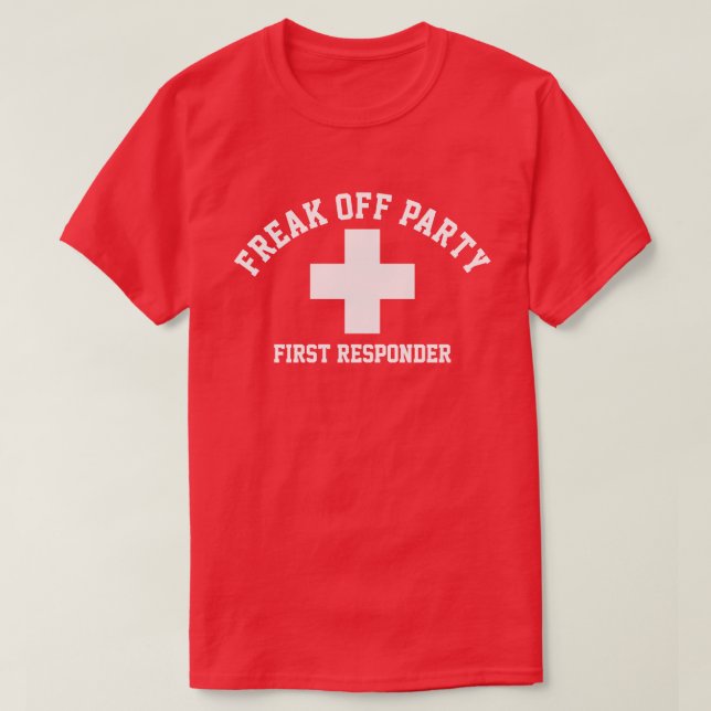 Freak Off Party First Responder T-Shirt (Design vorne)