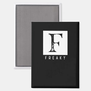 Freakige fettgedruckte Typografie Schwarzweiß-Desi Magnet