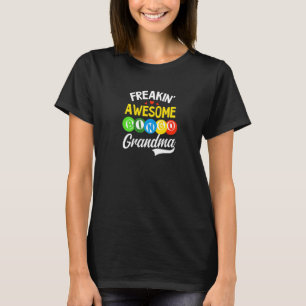 Freakin Phantastisch Bingo Grandma Bingo Queen T-Shirt