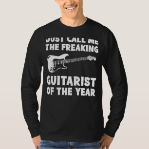 Freaking Guitarist des Jahres T-Shirt   Unglaublic