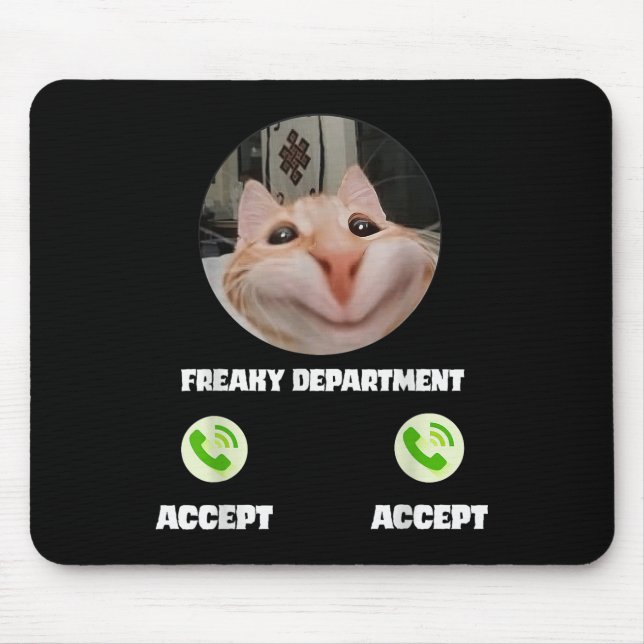 Freaky Cat Call Meme Funny Spaß T-Shirt Mousepad (Vorne)