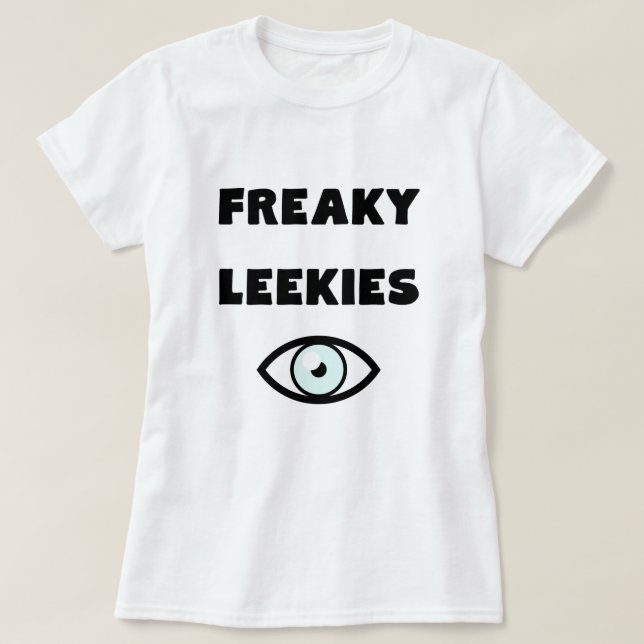 Freaky Leekies - weißes Auge T-Shirt (Design vorne)