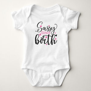 Frech seit Geburt - Lustiges Mädchen Baby Strampler