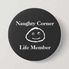 Freche Ecke - Mitglied auf Lebenszeit (Knopf) Button