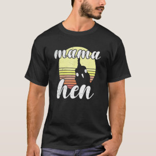 Freche Hühner-Retro-Sonnenuntergang-Mama-Henne-Far T-Shirt