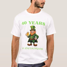 Frecher 40. Geburtstag zum St. Patrick's Day: Über T-Shirt