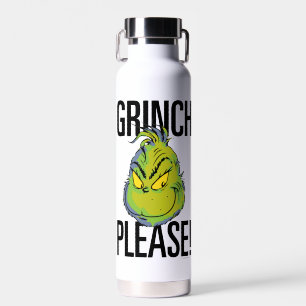 Frecher Grinch Lustiger Grinch Bitte Zitat Trinkflasche