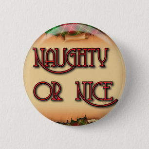 Frecher oder Nizza Weihnachtsknopf Button