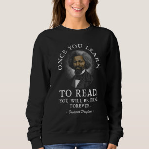 Frederick Douglass African American Black History Sweatshirt