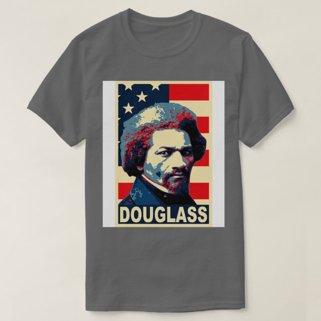 Frederick Douglass America Poster T-Shirt (Design vorne)