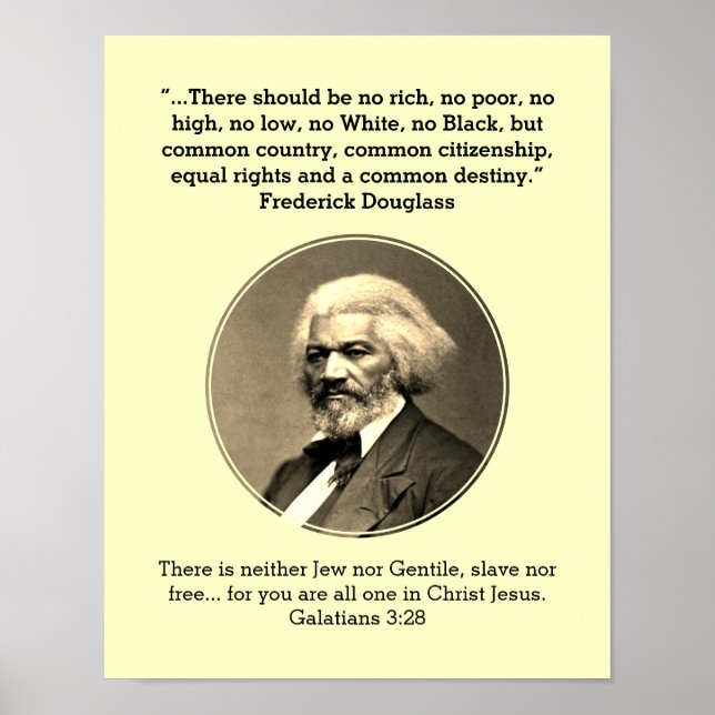 FREDERICK DOUGLASS | Keine Reiche keine schlechte  Poster (Vorne)