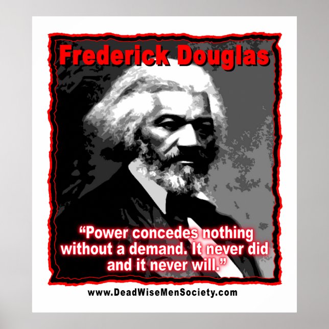 Frederick Douglass Power Concedes Quote Poster (Vorne)