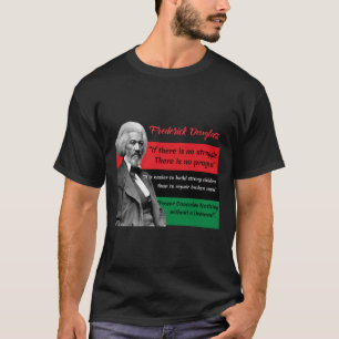 Frederick Douglass Quotes Pan African Flag Black H T-Shirt