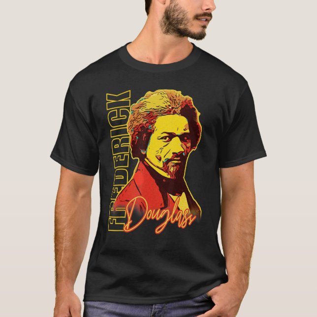 Frederick Douglass Tribute T-Shirt (Vorderseite)