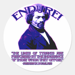 Frederick Douglass Zitat: Die Grenzen auf Tyrannen Runder Aufkleber