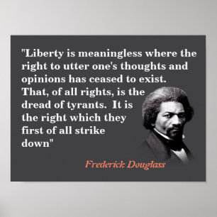 Frederick Douglass Zitat zur Redefreiheit Poster