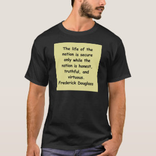 frederick douglass Zitate T-Shirt