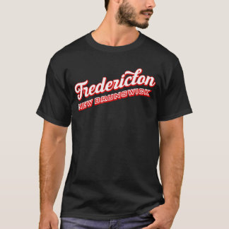 Fredericton New Brunswick T-Shirt