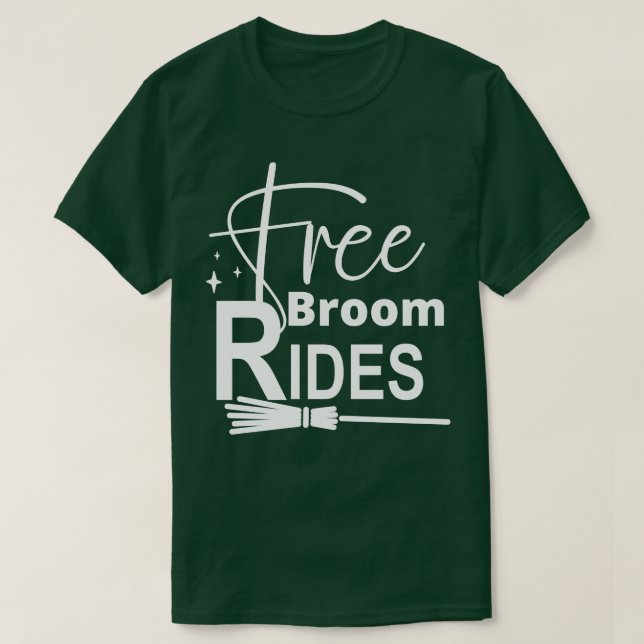 Free Broom Rides Funny Halloween Design Hexen 3 T-Shirt (Design vorne)