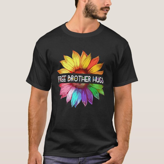 Free Brother Hugs LGBTQ LGBT Pride Daisy Rainbow F T-Shirt (Vorderseite)