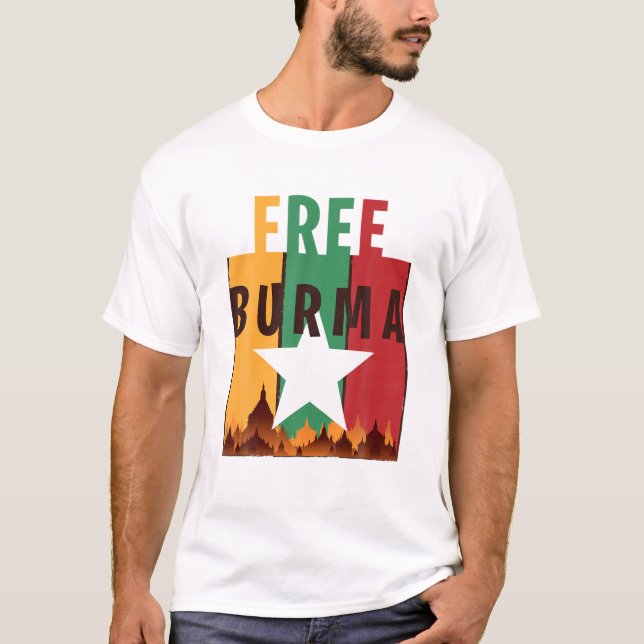 Free Burma Freedom For Myanmar And Burmese People T-Shirt (Vorderseite)
