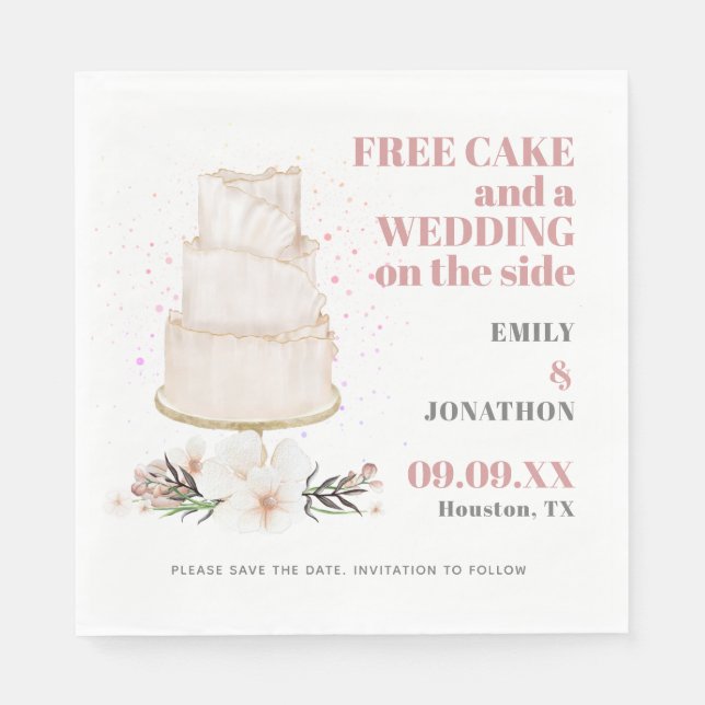 Free Cake Wedding auf Side Pink Fun Save the Date Serviette (Vorderseite)