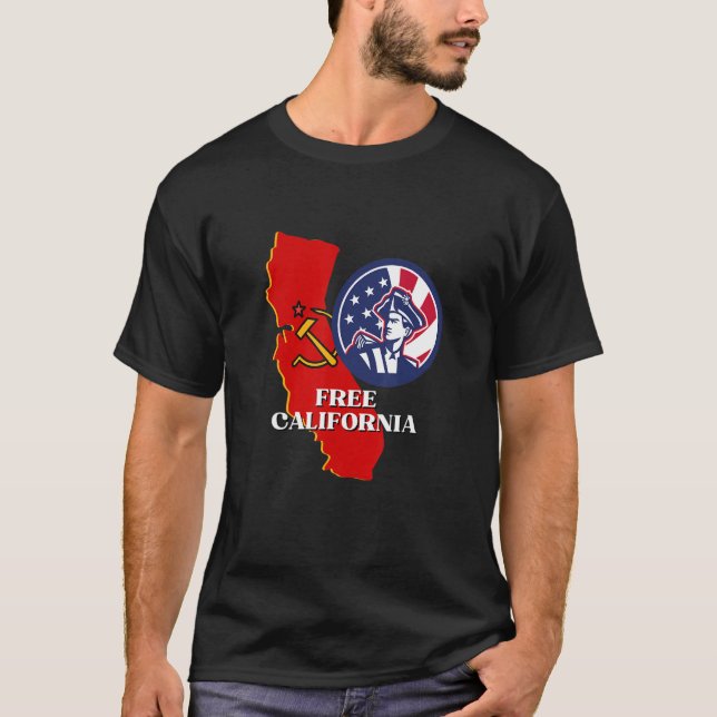 Free California Conservative USA Patriot for Freed T-Shirt (Vorderseite)