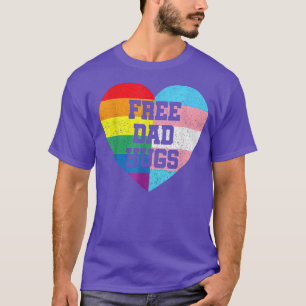 Free Dad Hugs LGBT Pride Awarenes Month Parades Ra T-Shirt