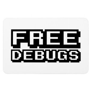 FREE DEBUGS MAGNET