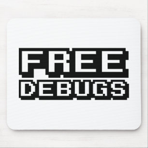 FREE DEBUGS MOUSEPAD