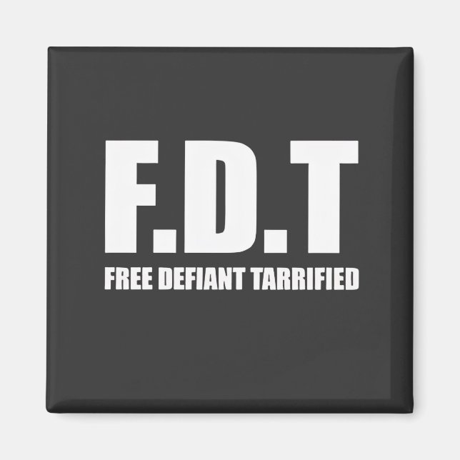 Free Defiant Tarrifs American Magnet (Vorne)