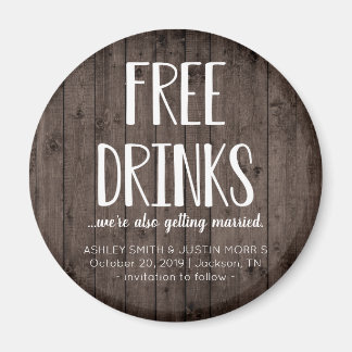 Free Drinks Funny Save the Date Magnete