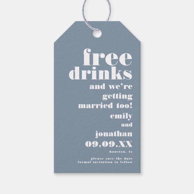 Free Drinks Getting Married Blue Save the Date Geschenkanhänger (Vorderseite)