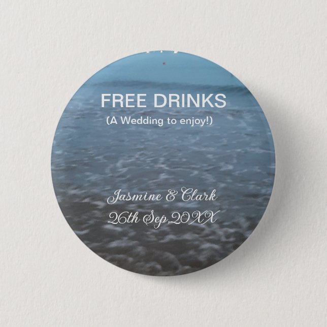 Free drinks save the date beach wedding add name  button (Vorderseite)