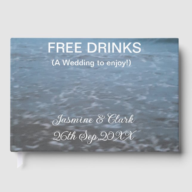 Free drinks save the date beach wedding add name  gästebuch (Vorderseite)
