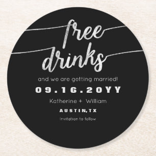 Free Drinks Save the Date Imitate Silver Foil Scri Runder Pappuntersetzer