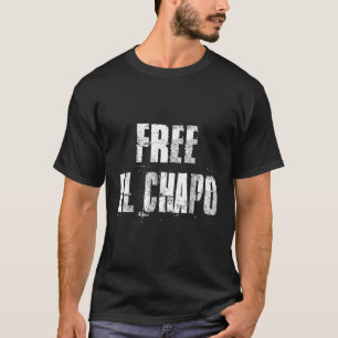 Free El Chapo Sinaloa Mexiko T-Shirt