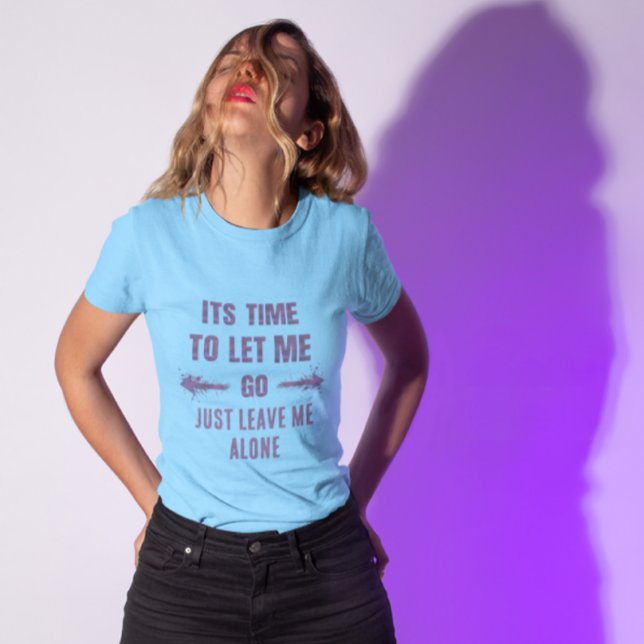 Free Holiday Enjoy Life Leave Me Alone T-Shirt (Von Creator hochgeladen)