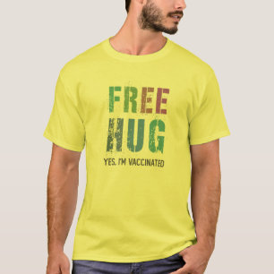 FREE HUG Ja, ich bin voll geimpft Impfung Girl Tee