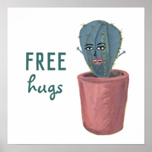 FREE HUGS CRAZY CACTUS LADY lustig Poster