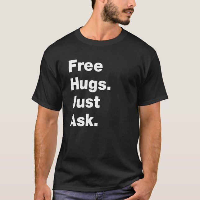 Free Hugs Just Frag Sarcastic Joke Family 1 T-Shirt (Vorderseite)