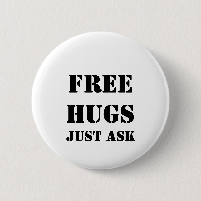 FREE HUGS Nur Gefragt Button (Vorderseite)