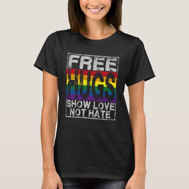 Free Hugs zeigen Liebe nicht hasst Inspiration T-Shirt (Vorderseite)