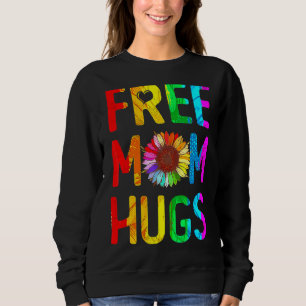 Free Mama Hugs Gay Pride Lgbt Daisy Rainbow Blume Sweatshirt