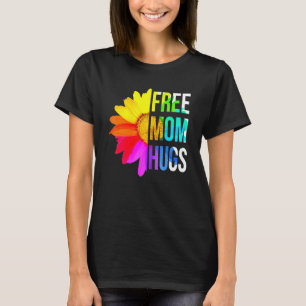 Free Mama Hugs Gay Pride Lgbt Daisy Rainbow Blume T-Shirt