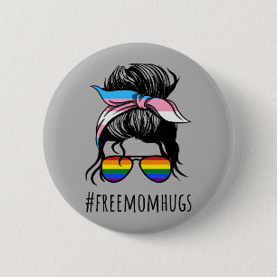 Free Mama Hugs IV - Messy Bun Rainbow Gay Trans Button