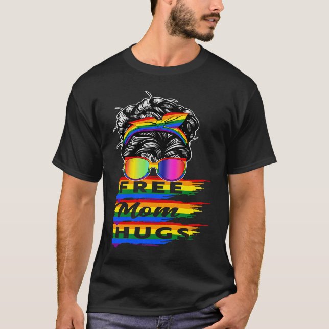 Free Mama Hugs Mama Pride T-Shirt (Vorderseite)
