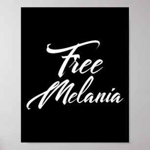 Free Melania Politisches Slogan Poster