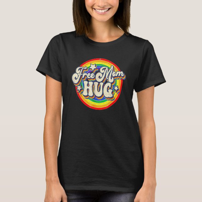 Free Mom Hug LGBT Pride Pride Mom Month Retro Vint T-Shirt (Vorderseite)