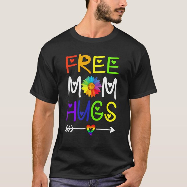 Free Mom Hugs Daisy Rainbow Heart LGBT Pride Month T-Shirt (Vorderseite)